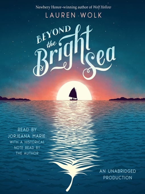 Title details for Beyond the Bright Sea by Lauren Wolk - Available